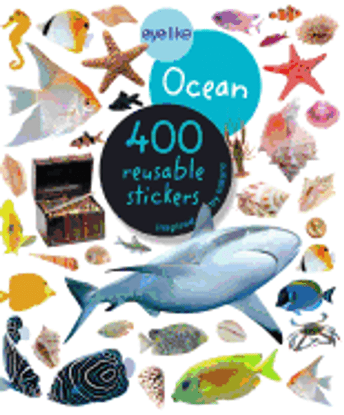 Eyelike Stickers: Ocean 400 Reusable Stickers Inspired By Nature