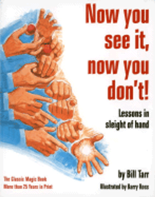 Now You See It, Now You Don't!: Lessons in Sleight of Hand 