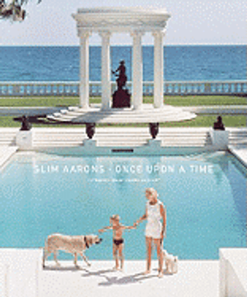 Slim Aarons: Once Upon A Time 