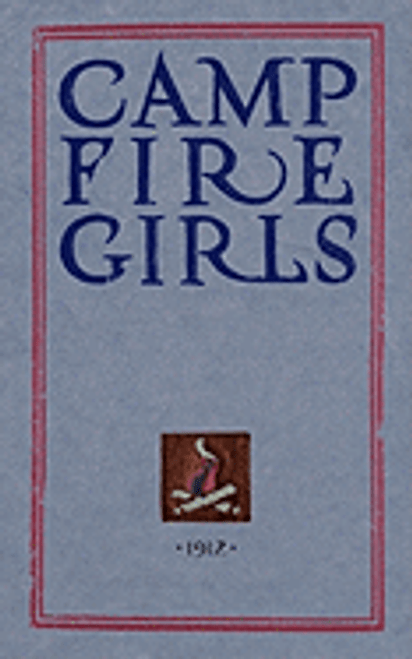 Camp Fire Girls 1912