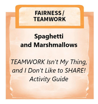 Downloadable Activity: Spaghetti and Marshmallows (TEAMWORK Isn't My Thing, and I Don't Like to SHARE!) Downloadable Activity: Spaghetti and Marshmallows (TEAMWORK Isn't My Thing, and I Don't Like to SHARE!)