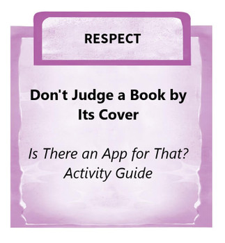 Downloadable Activity: Don't Judge a Book by Its Cover (Is There an App for That?) Downloadable Activity: Don't Judge a Book by Its Cover (Is There an App for That?)