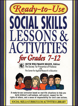 Ready-to-Use Social Skills Lessons & Activities for Grades 7-12 Ready-to-Use Social Skills Lessons & Activities for Grades 7-12