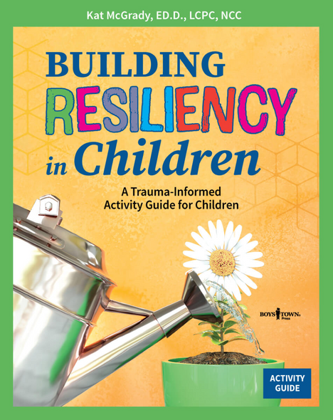 Book Cover of Building Resiliency in Children