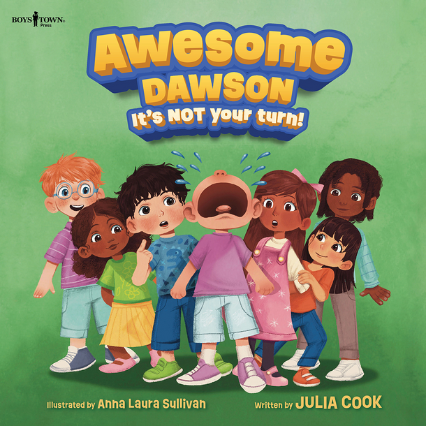 Cover Image of Awesome Dawson: It's Not Your Turn!