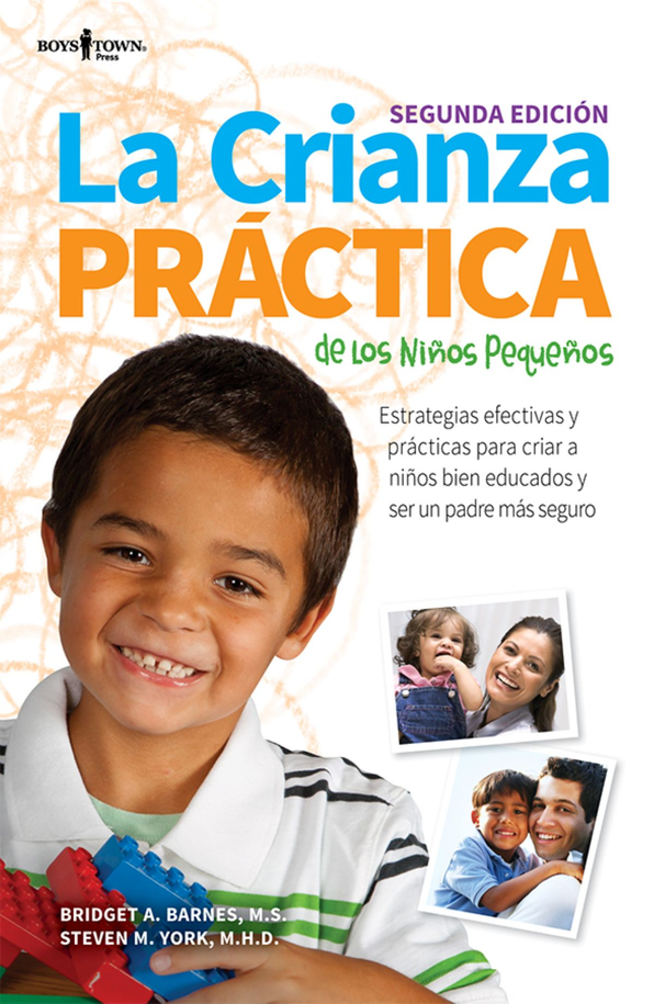 Book Cover of La Crianza Practica de los Ninos Pequenos, 2nd Ed