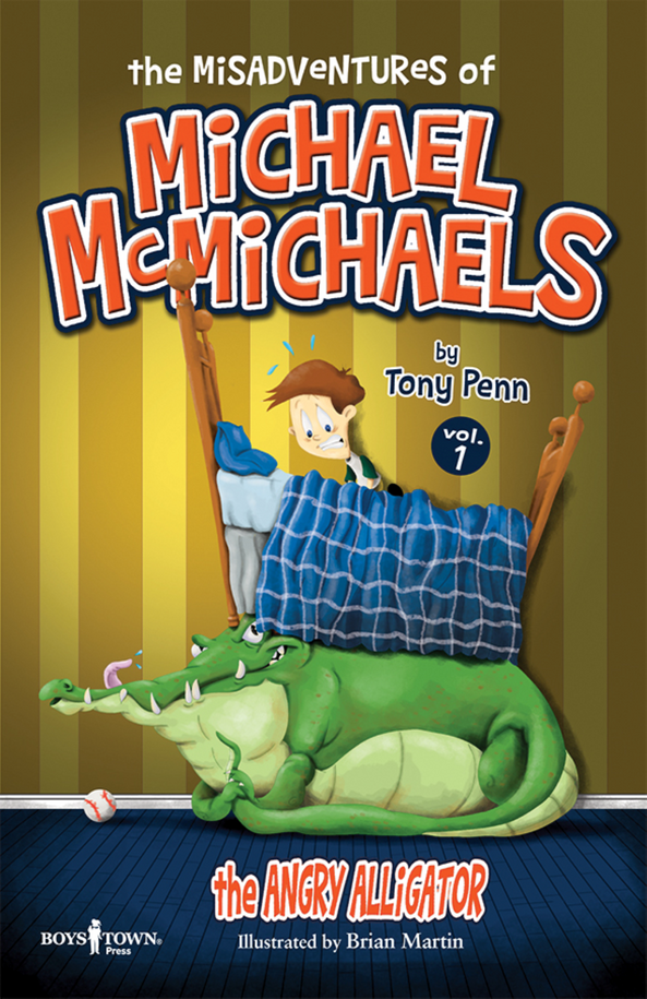 Book cover of The Misadventures of Michael McMichaels, Vol. 1: The Angry Alligator