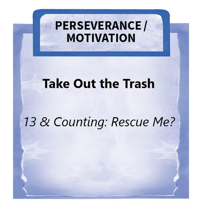Downloadable Activity: Take Out the Trash, 13 & Counting: Rescue Me?