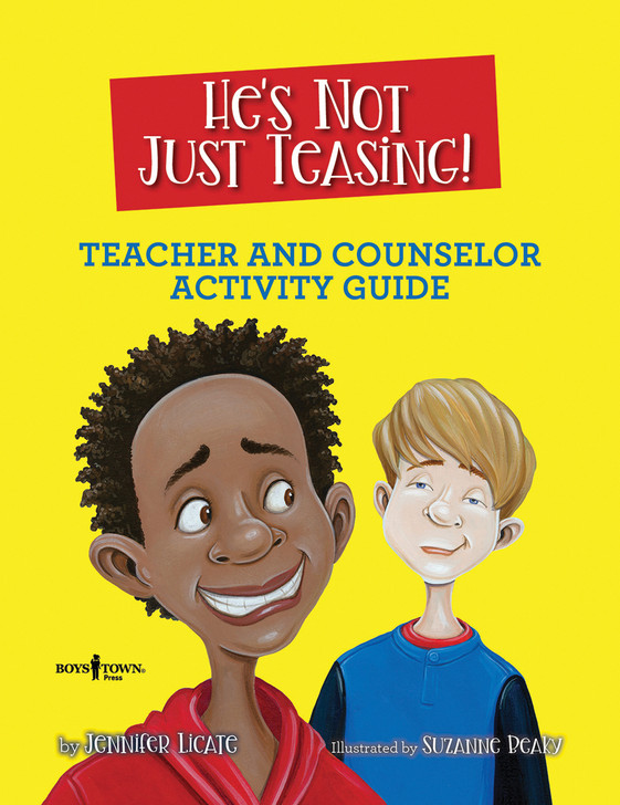 Book Cover of He's Not Just Teasing! Teacher and Counselor Activity Guide