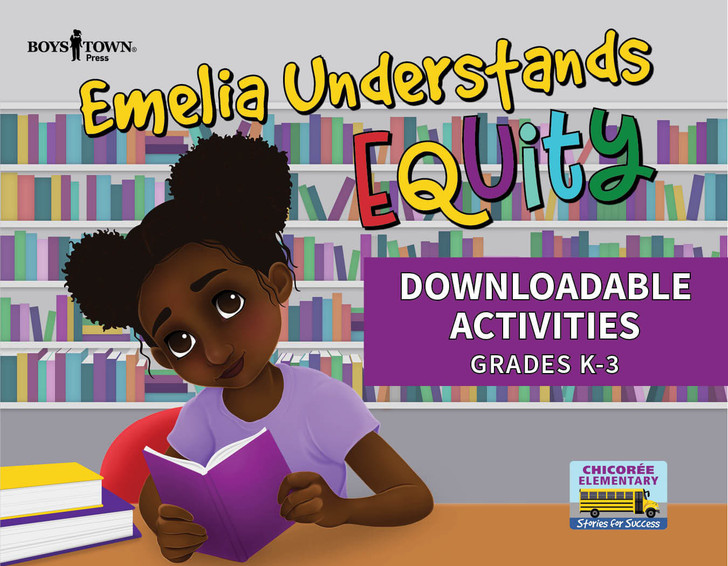 Downloadable Activities: Emelia Understands Equity (Grades K-3)