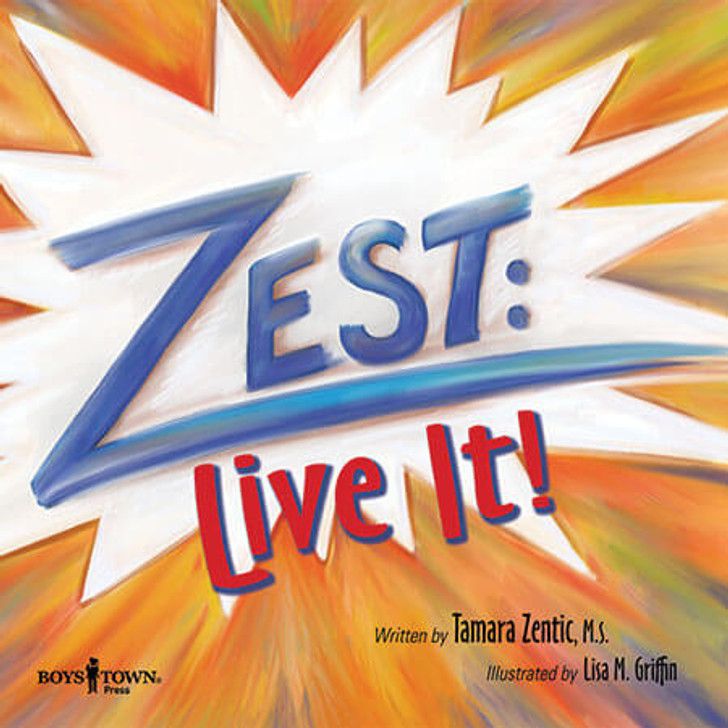 Book cover of  Zest: Live It!