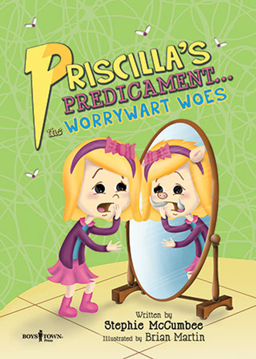 Book cover of  Priscilla's Predicament... the Worrywart Woes