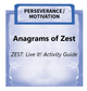 Downloadable Activity: Anagrams of Zest (ZEST: Live It!)