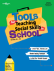 Book cover of Tools for Teaching Social Skills in School, Grades K-12 Book cover of Tools for Teaching Social Skills in School, Grades K-12