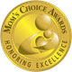 Mom's Choice Award - Gold Medal