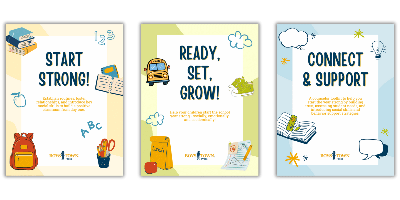 Covers of three activity packets from Boys Town Press, Start Strong, Ready, Set, Grow!, Connect & Support