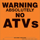 Voss Signs Orange Alunimum Sign 11 1/4" .012 Gauge Warning No Atv's 193 ATV OA