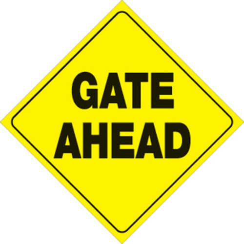 Voss Signs Yellow Plastic Reflective Sign 12" - Gate Ahead 432 GA YR