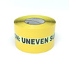 SafetyTac® Glowstripe: Caution: Uneven Surface - Inline Printed Floor Marking Tape SafetyTac® Glowstripe: Caution: Uneven Surface - Inline Printed Floor Marking Tape