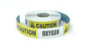 Caution: Oxygen - Inline Printed Floor Marking Tape Caution: Oxygen - Inline Printed Floor Marking Tape
