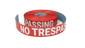 No Trespassing - Inline Printed Floor Marking Tape