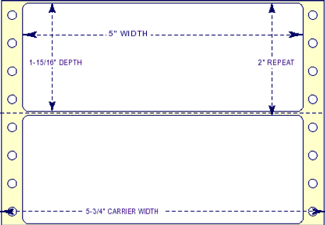 5" x 1-15/16", Pinfeed, 1 Label Across, Horizontal Perforation Between Each Label, 5,000 Labels a Case 5" x 1-15/16", Pinfeed, 1 Label Across, Horizontal Perforation Between Each Label, 5,000 Labels a Case