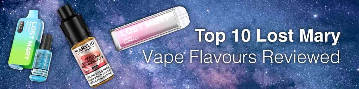 Top 10 Lost Mary Vape Flavours Reviewed