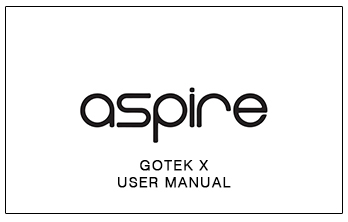 Aspire Gotek X User Manual Aspire Gotek X User Manual
