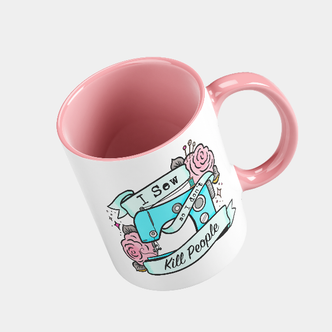 I Sew, So I Don't Kill People Mug