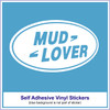 Vinyl Sticker - Mud Lover