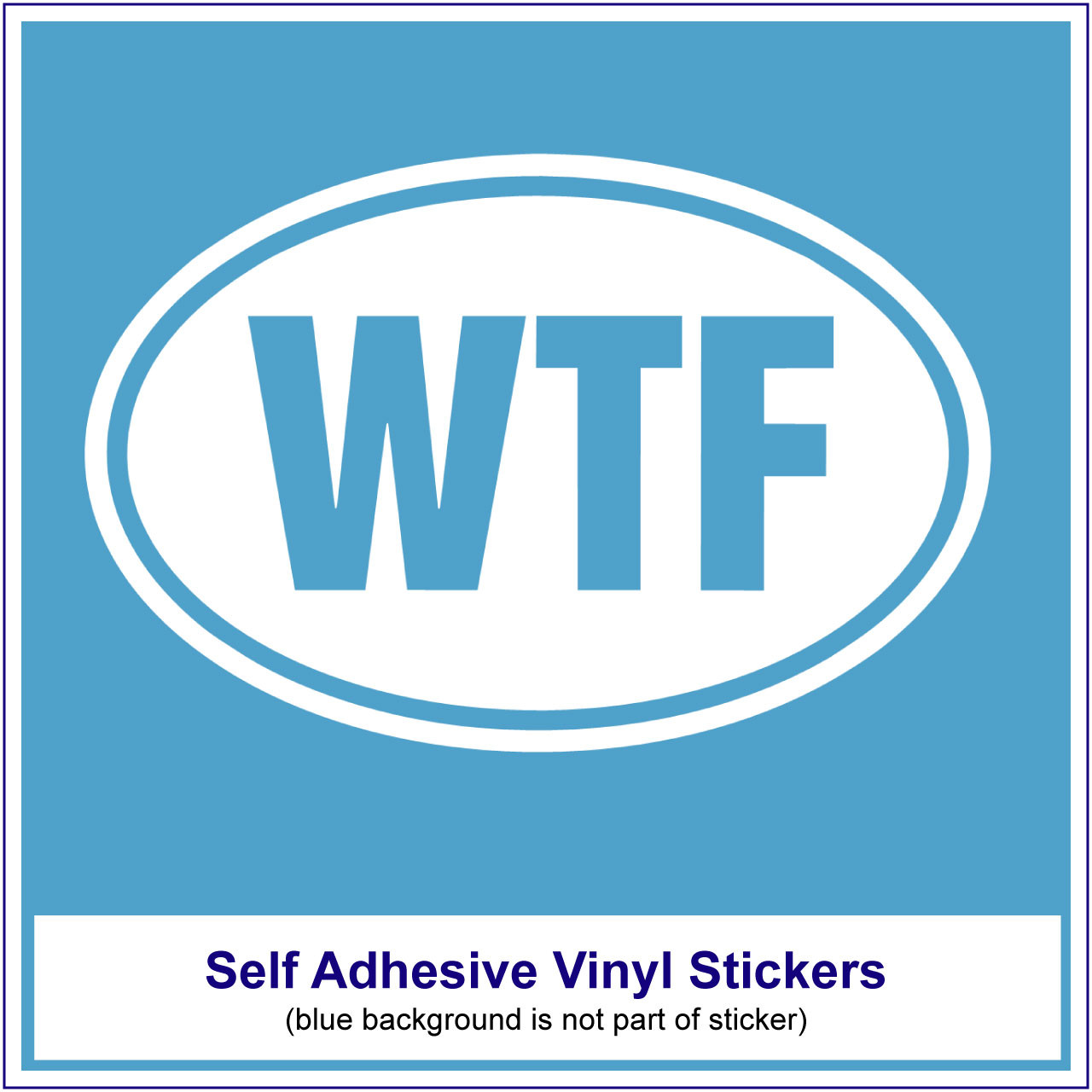 White Vinyl Stickers - WTF