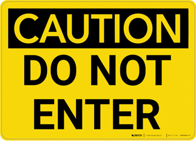 Do Not Enter Signs