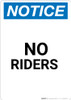 Notice: No Riders - Portrait Wall Sign Notice: No Riders - Portrait Wall Sign
