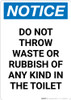 Notice: No Waste Or Rubbish of Any Kind in Toilet - Portrait Wall Sign Notice: No Waste Or Rubbish of Any Kind in Toilet - Portrait Wall Sign