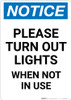 Notice: Please Turn Out Lights When Not in Use - Portrait Wall Sign