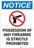 Notice: Possession Of Firearms Strictly Forbidden Firearm Prohibition Icon - Portrait Wall Sign Notice: Possession Of Firearms Strictly Forbidden Firearm Prohibition Icon - Portrait Wall Sign