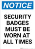 Notice: Security Badges Must Be Worn at All Times - Portrait Wall Sign Notice: Security Badges Must Be Worn at All Times - Portrait Wall Sign