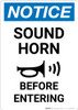 Notice: Sound Horn Before Entering with Icon - Portrait Wall Sign Notice: Sound Horn Before Entering with Icon - Portrait Wall Sign