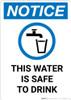 Notice: This Water Safe To Drink - Portrait Wall Sign