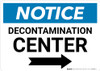 Notice: Decontamination Center Landscape with Right Arrow