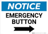 Notice: Emergency Button Landscape with Right Arrow Notice: Emergency Button Landscape with Right Arrow