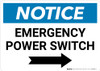 Notice: Emergency Power Switch with Right Arrow Landscape