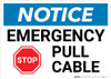Notice: Emergency Pull Cable with Stop Icon Landscape Notice: Emergency Pull Cable with Stop Icon Landscape