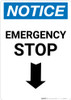 Notice: Emergency Stop with Down Arrow Portrait