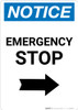 Notice: Emergency Stop with Right Arrow Portrait