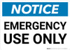 Notice: Emergency Use Only Landscape