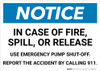 Notice: In Case of Fire/Spill/Release Use Pump Shut-off Landscape