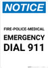 Notice: Fire-Police-Medical Emergency Dial 911 Portrait