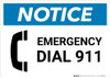 Notice: Emergency Dial 911 Landscape