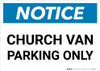Notice: Church Van Parking Only Landscape Notice: Church Van Parking Only Landscape